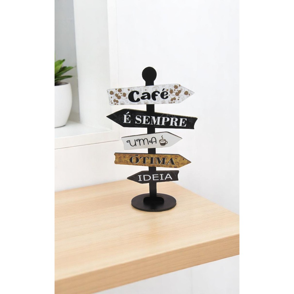 Placa Decorativa De Mesa Seta Direção Café é Sempre Uma Ótima Ideia Mdf em Oferta na Shopee
