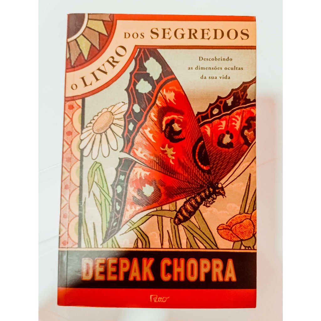 O Livro dos Segredos, Por Deepak Chopra, Editora Rocco, Espiritualidade, Autoconhecimento (usado)