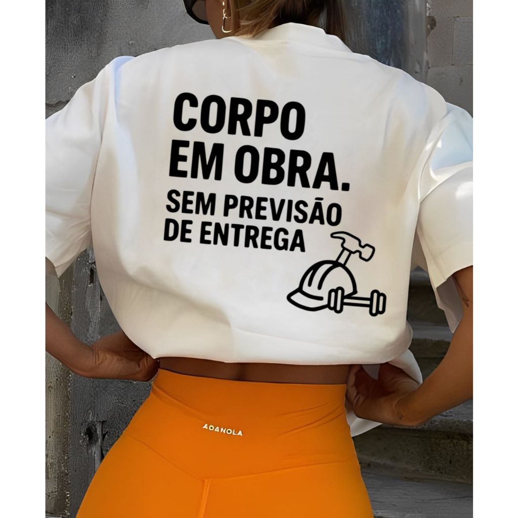Camiseta Camisa Tshirt 100% Algodão Gym Treino Academia Musculação Fitness Oversized Corpo em Obras