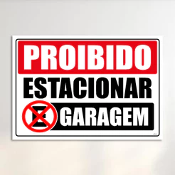 Placa Proibido Estacionar Garagem PVC 39x28cm 6 Modelos Diferentes Aviso Portão Entrada Muro Parede