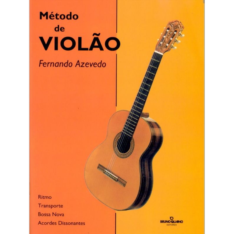 MÉTODO PARA VIOLÃO -FERNANDO AZEVEDO RITMO, TRANSPORTE,BOSSA NOVA,ACORDES DISSONANTES