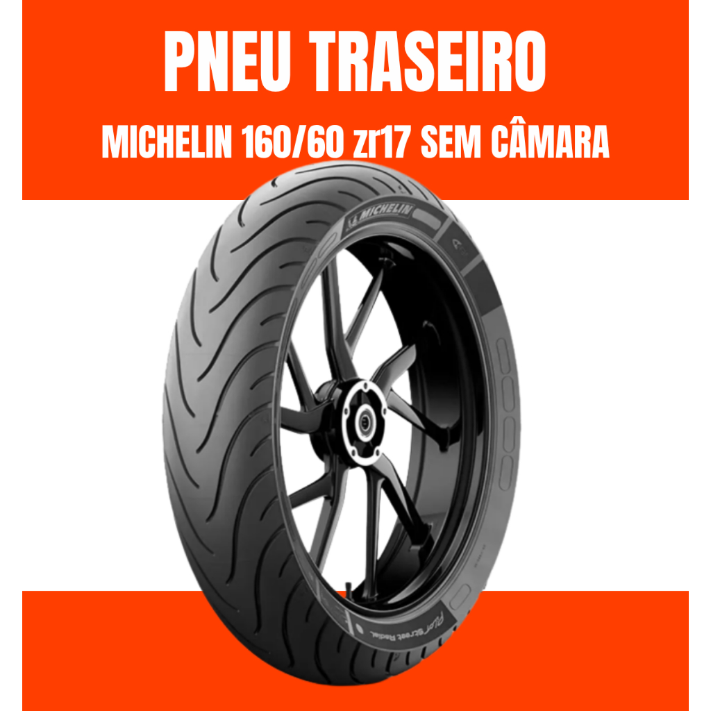 Pneu Esportivo Hornet600 Sv650 Cb500 Michelin 160/60zr17 SEM CÂMARA