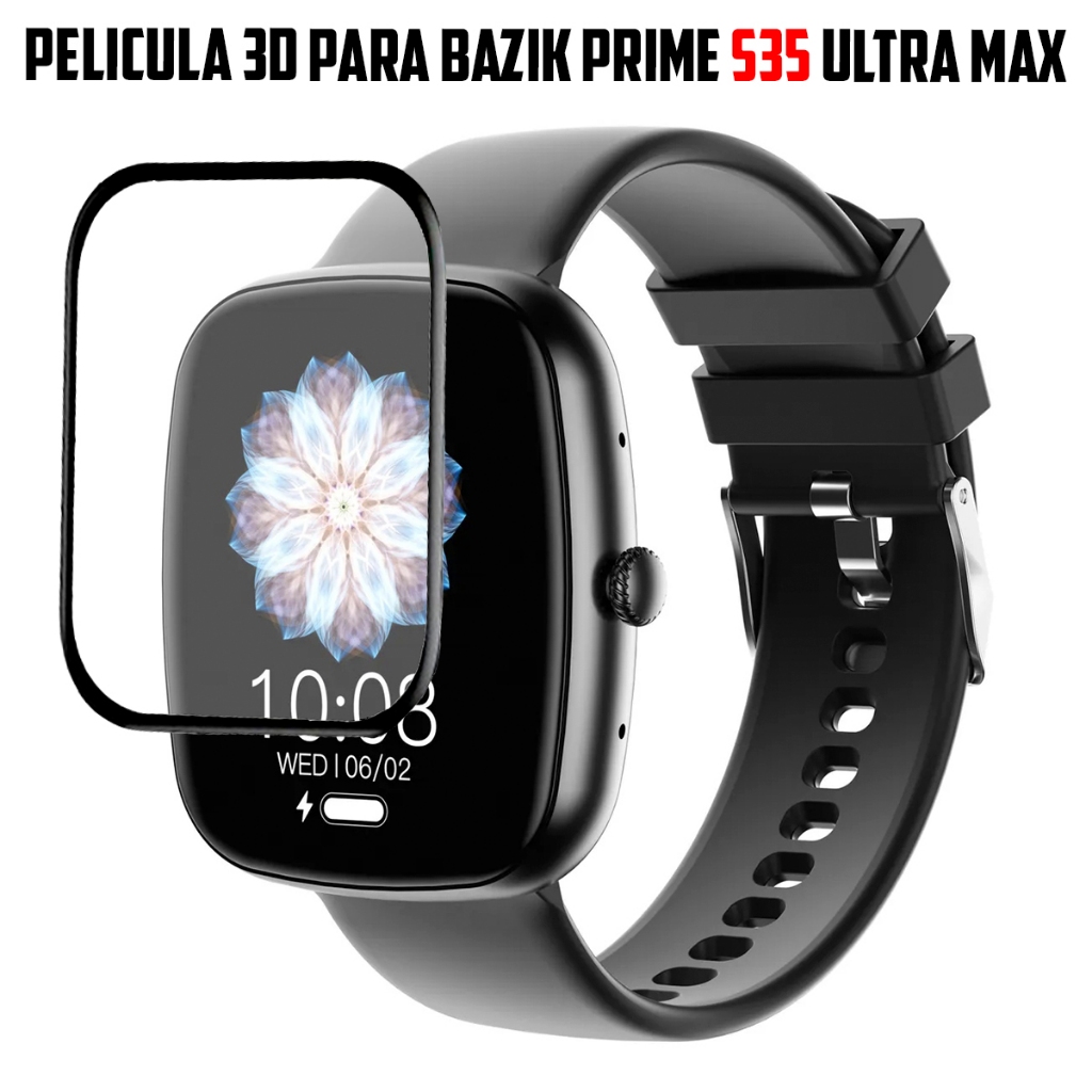 Pelicula 3D para Smartwatch Bazik Prime S35 Ultra Max super resistente pelicula com borda 3d