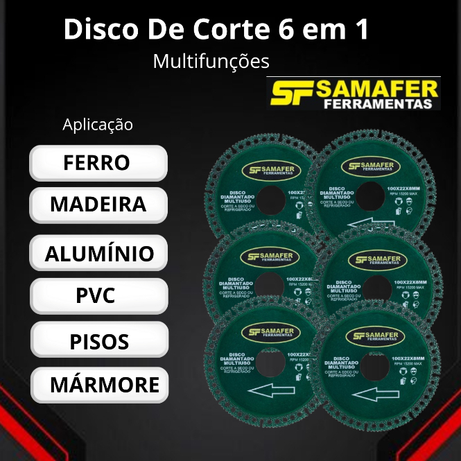 6 em 1 Kit 6 Discos Corte Diamantado Multifunção Madeira/Alumínio/Pvc/Pisos/Azulejos/Mármores/Granito/Ferro Corta Tudo