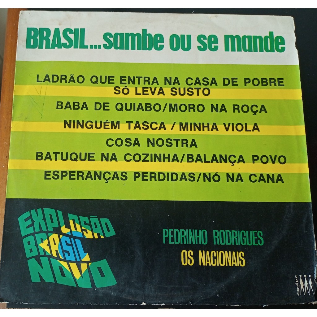 LP Pedrinho Rodrigue/Os Nacionais BRASIL...sambe ou se mande Explosão Brasil Novo Samba.