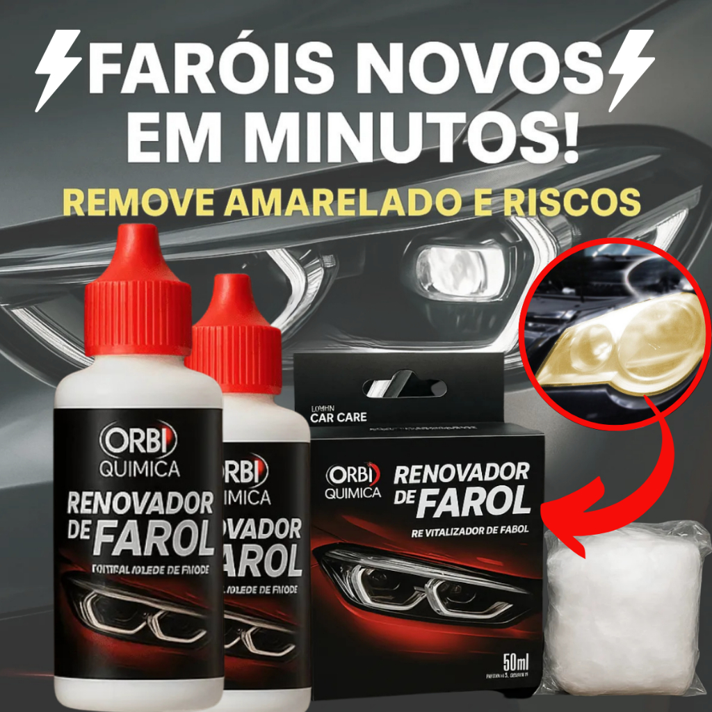 Kit 1,2 e 3 Renovador de Farol Tira Amarelado Aspecto Fosco e Riscos Orbi Revitalizador + Estopa