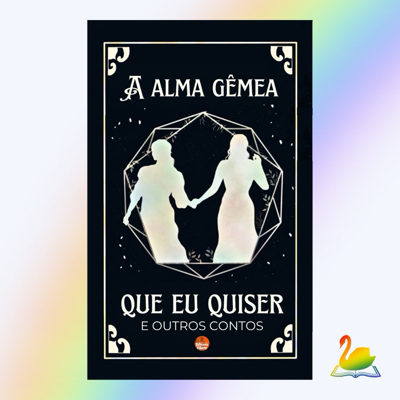 LIVRO A ALMA GÊMEA QUE EU QUISER