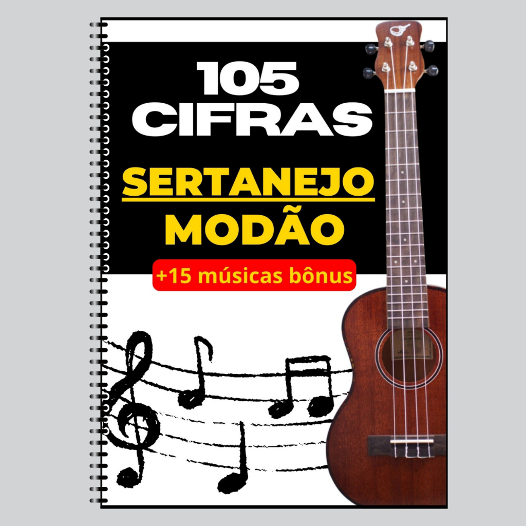 Violão Sertanejo: 115 Cifras de Modões para Tocar e Cantar