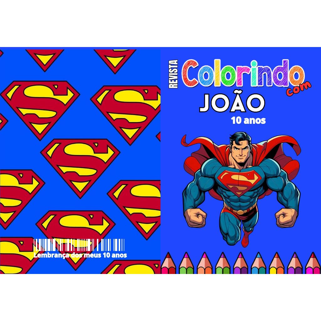 20 Livrinho de Colorir  Super Homem Personalizado com Nome e Idade Festa Infantil Aniversário