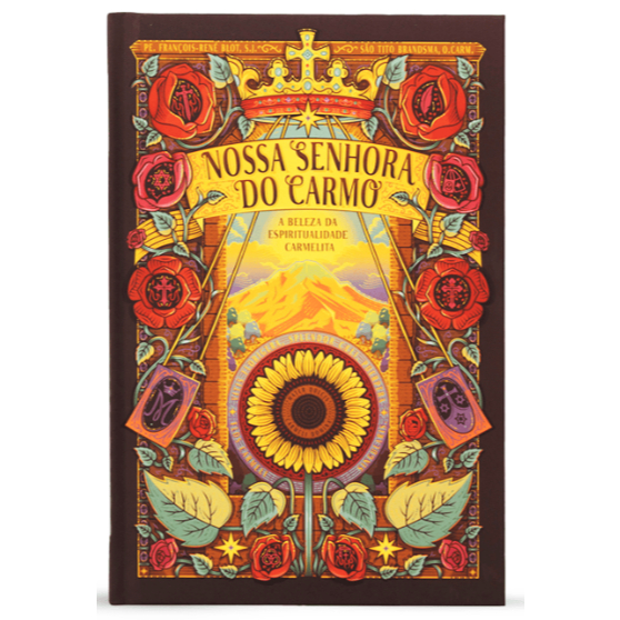 Nossa Senhora do Carmo - LIVRO + MARCADOR - Pe. Blot e São Tito Brandsma - Minha Biblioteca Católica - MBC
