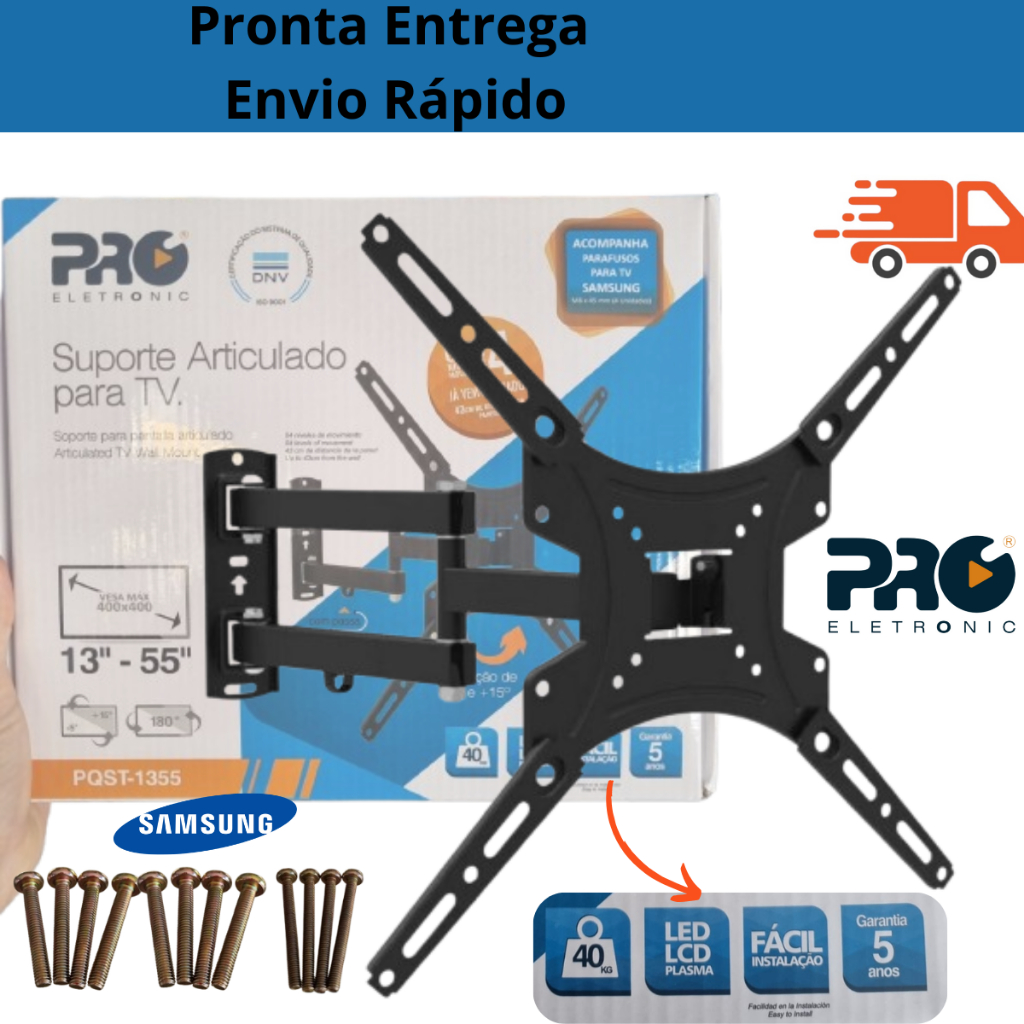 Suporte Triarticulado Articulado para TV Samsung 32 40 43 50 55 polegadas 4 movimentos ProEletronic