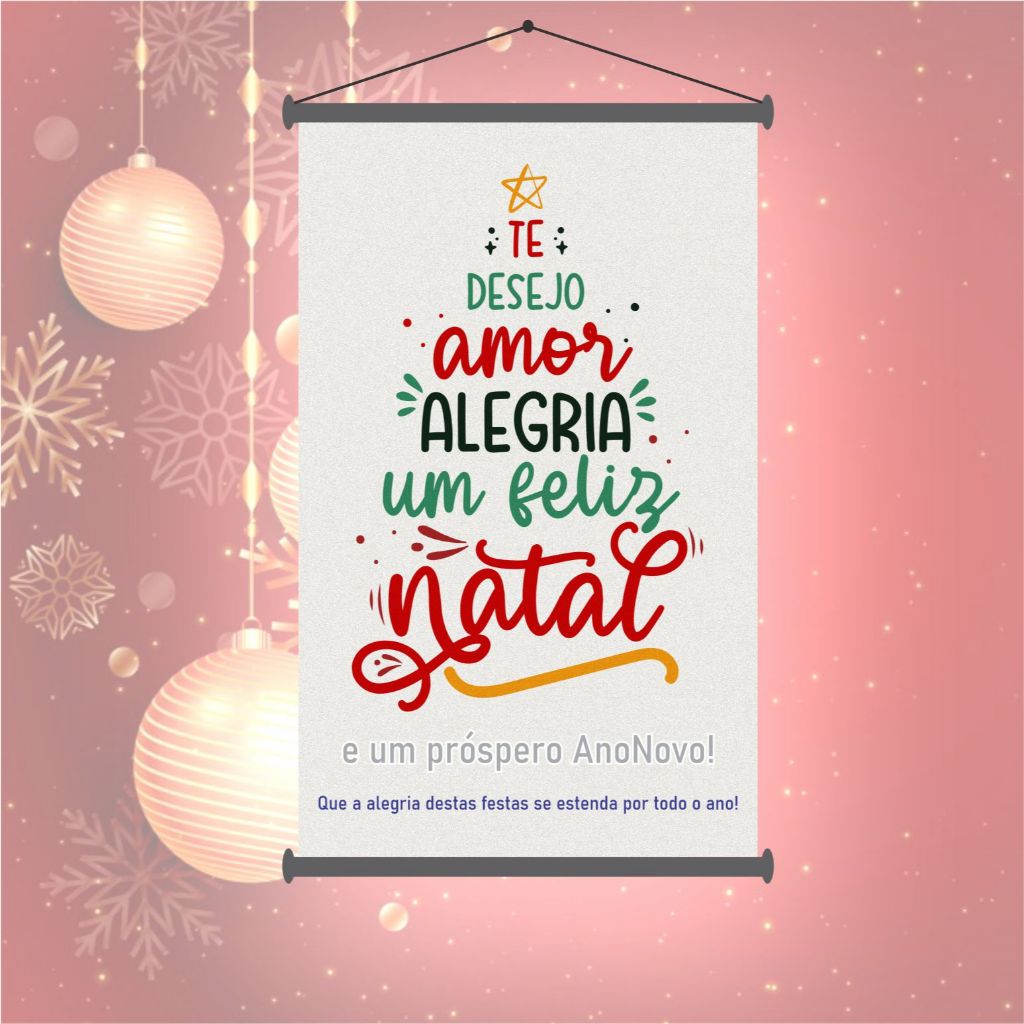 Banner NATAL Te desejo Amor Alegria um Feliz Natal 50x80cm