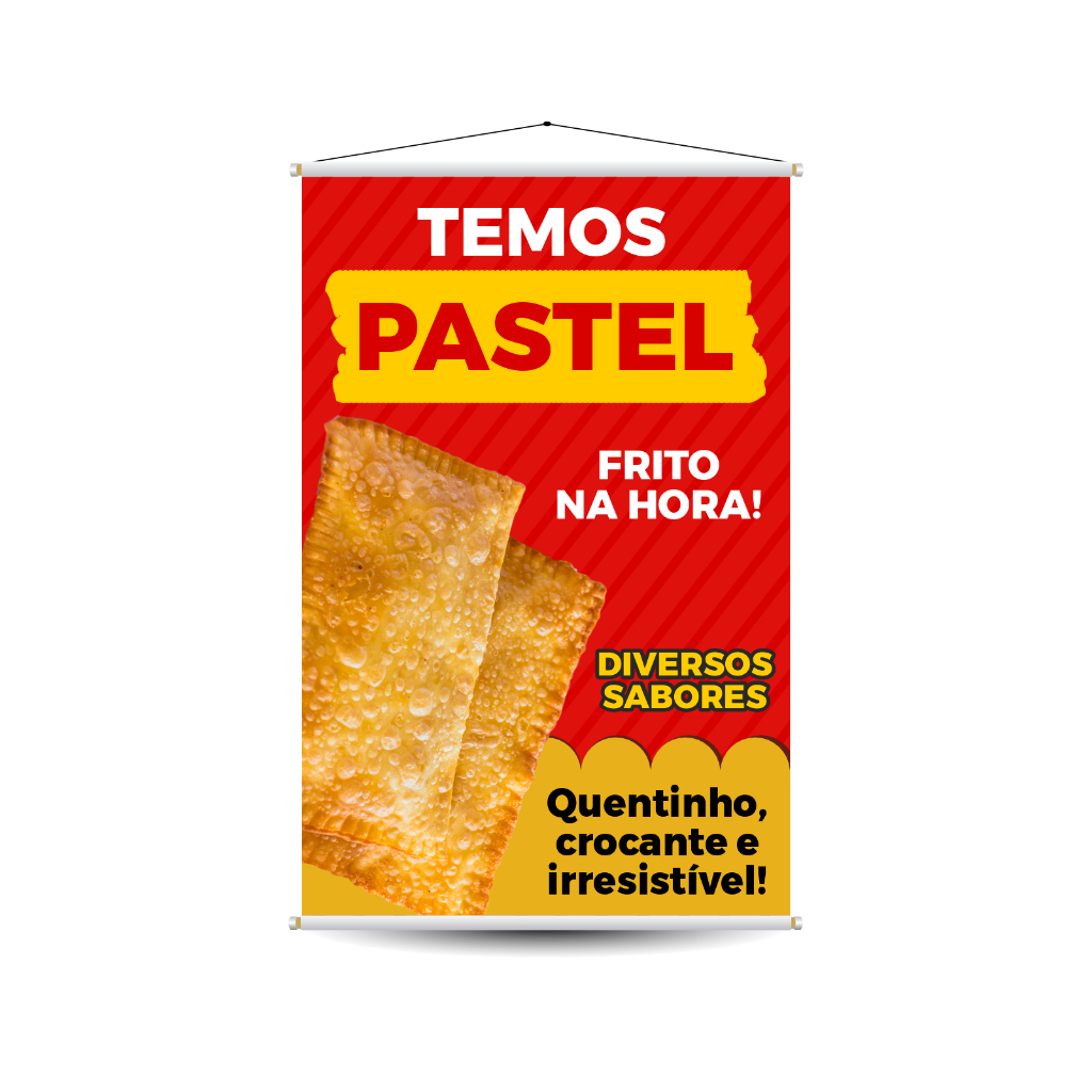 Banner Temos Pastel frito na hora | Quentinho crocante | Diversos sabores | Para lanchonete e trailer