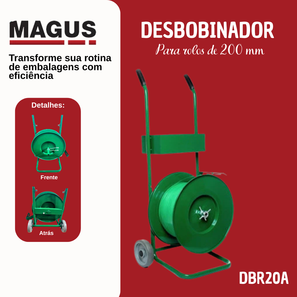 Carrinho Desbobinador Fita Arquear DBR20A Magus Para Rolos 200mm Aço Carbono Verde