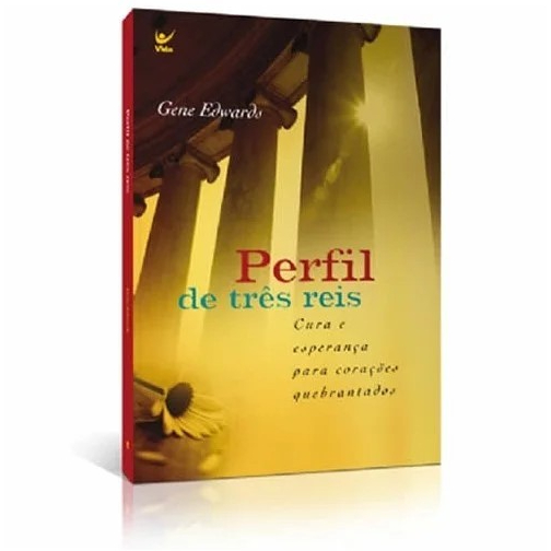 Perfil de Três Reis - Gene Edwards - Nova Capa em Oferta na Shopee
