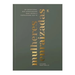 Mulheres Enraizadas - Vivivane Martinello - Edição Capa Dura Luxo