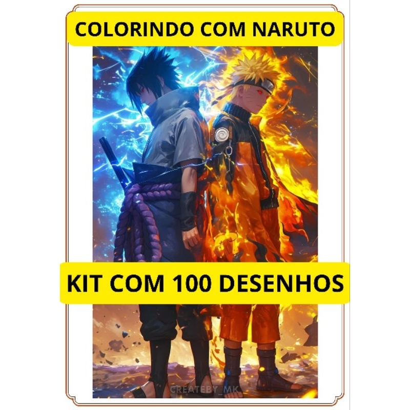 Kit 100 Desenhos para colorir Tema Animes Naruto com brinde exclusivo PÔSTER ADESIVO COLORIDO tamanho A4