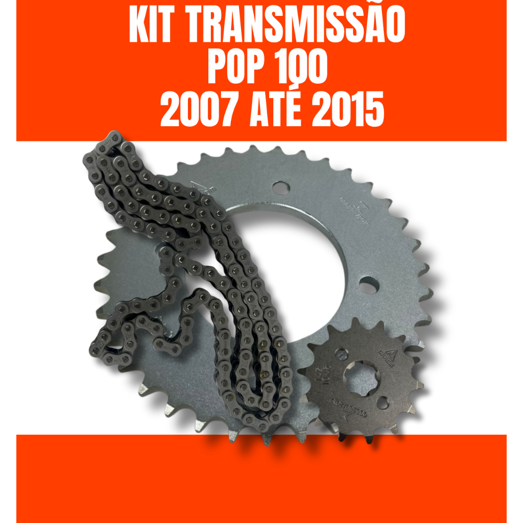 KIT TRANSMISSÃO POP 100 COROA PINHAO CORRENTE 2007 2008 2009 2010 2011 2012 2013 2014 2015