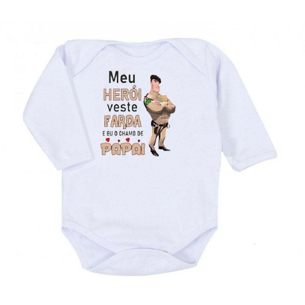 Body Bebê Manga Longa Meu Herói Veste Farda E Eu O Chamo De Papai