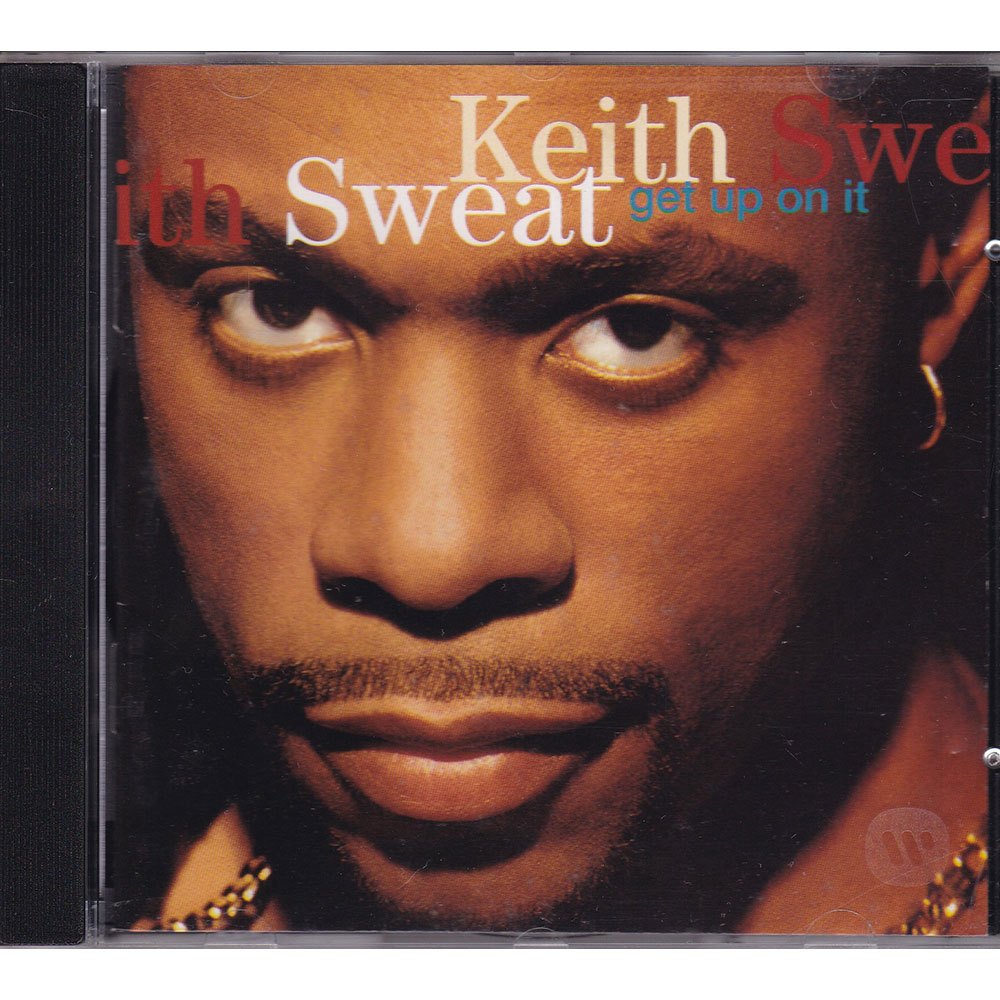 CD Keith Sweat - Get up on it