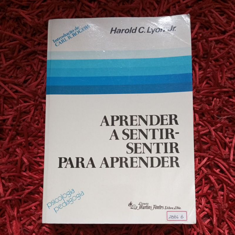 Aprender a sentir Sentir para aprender Harold C Lyon Jr (2886b)