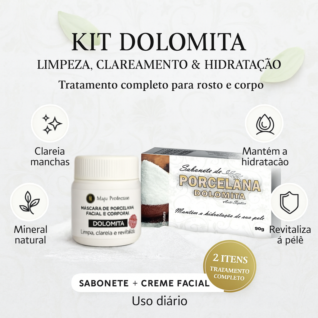 Kit Sabonete Dolomita + Creme Facial Porcelana Dolomita – Limpeza, Clareamento e Hidratação
