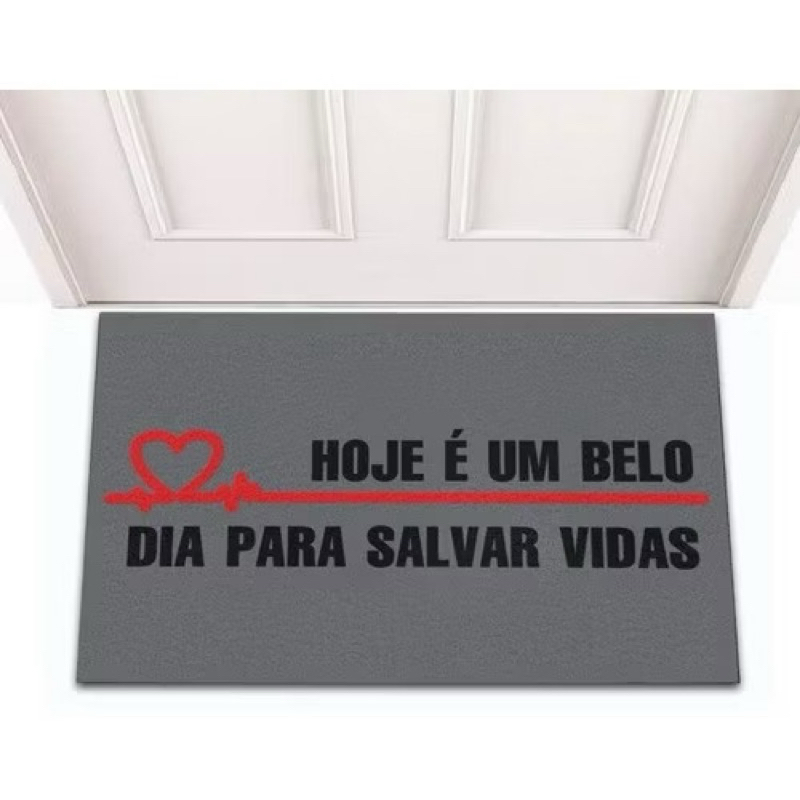 Tapete para Entrada - Greys Anatomy “Hoje é um Belo Dia para Salvar Vidas” / 60x40cm