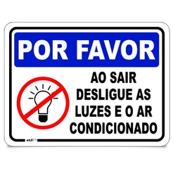 Placa Sinalização Por Favor Ao Sair Desligue Luzes e Ar Condicionado Economia de Energia