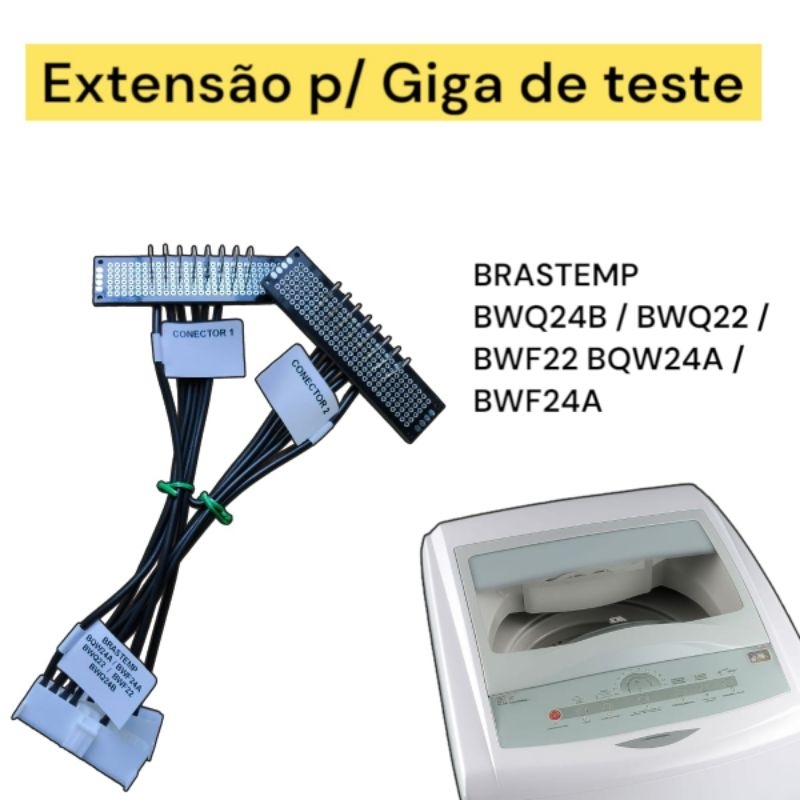 Extensão giga teste Brastemp BQW24A BWF24A BWQ22 BWF22 BWQ24B