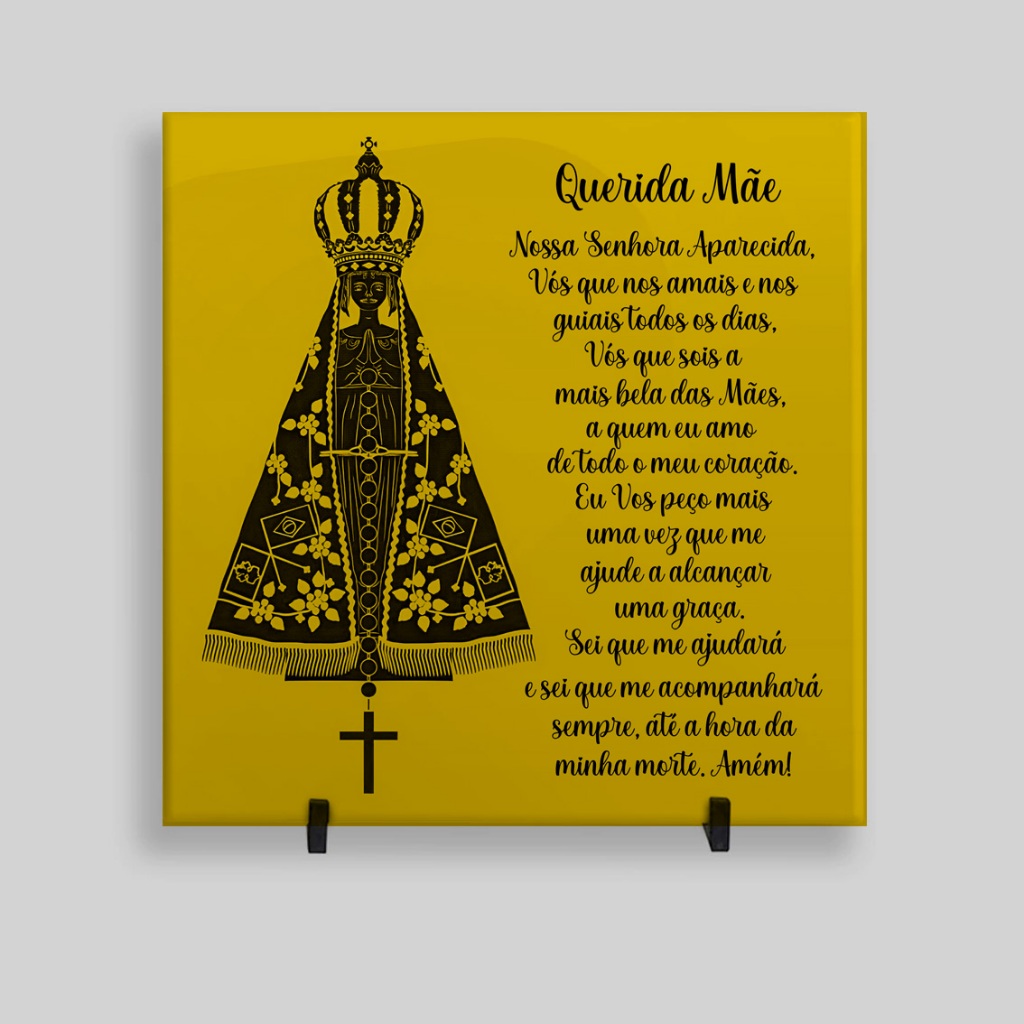 Azulejo Decorativo - Oração Nossa senhora Aparecida / Querida mãe Nossa Senhora Aparecida