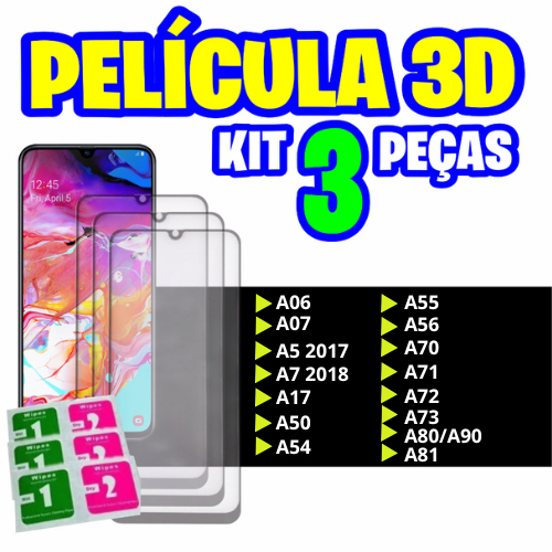 Kit 3 Películas 3D A06 A07 A5 2017 A7 2018 A17 A50 A54 A55 A56 A70 A71 A72 A73 A80 A81 A90 Samsung
