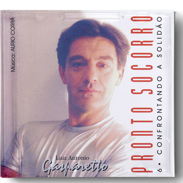 CD PRONTO SOCORRO: CONFRONTANDO A SOLIDÃO | Luiz Gasparetto | Série Pronto Socorro