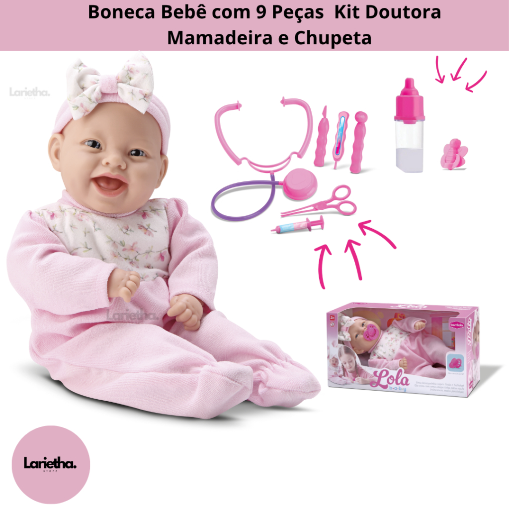 Boneca  Lola Com Chupeta Mamadeira Lola Baby Rosa Menina Brinquedo Infantil Bebê Kit Medica Doutora