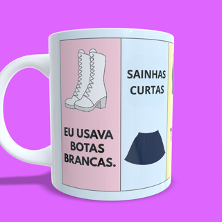 Caneca Personalizada Ímola - Eu usava botas brancas, sainhas curtas... - Presente amiga em Oferta na Shopee