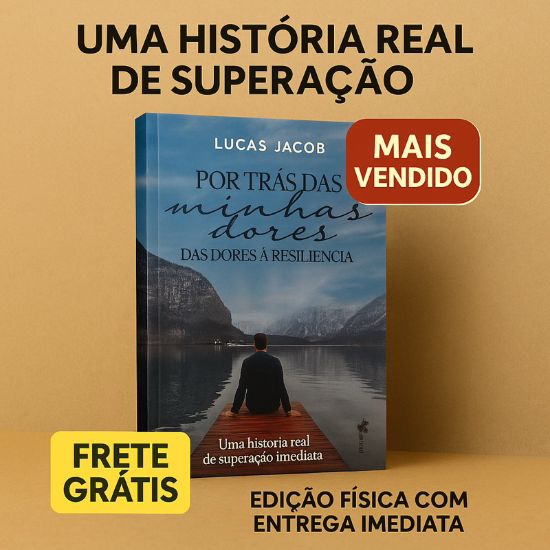Livro “Por Trás das Minhas Dores” | Superação, Fé e Resiliência | Lucas Jacob