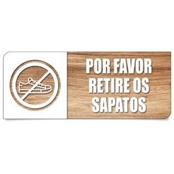 Placa Por Favor Retire os Sapatos Sinalização Higiene Estudios Consultorio Clinica