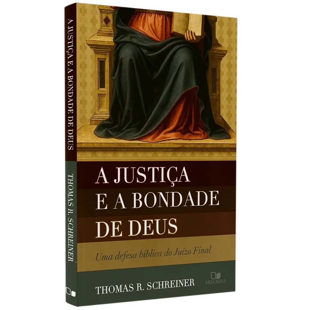 A Justiça e a Bondade de Deus - Thomas R. Schreiner em Oferta na Shopee