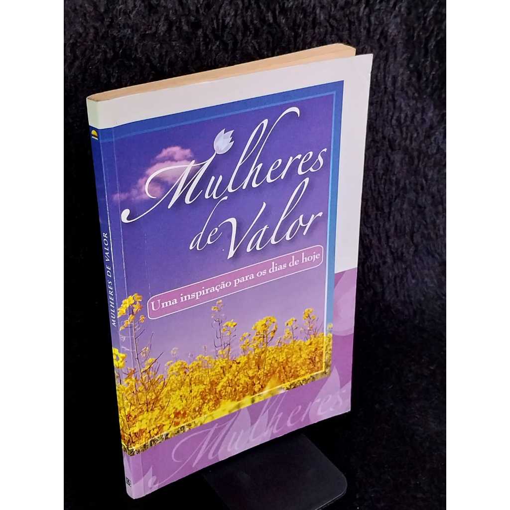 Livro Mulheres de Valor Uma Inspiração para os dias de Hoje Sebo de lIvros usados Desapego de livros