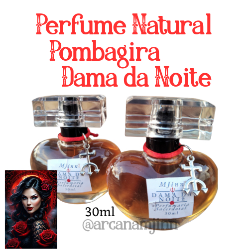 Perfume Pombagira Dama da Noite 30ml Natural Botânico