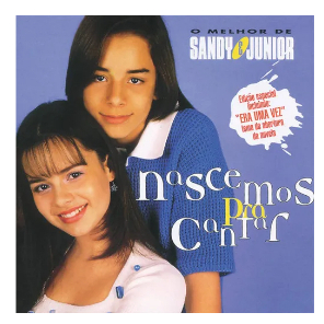Cd Sandy & Junior - O Melhor De - Nascemos Pra CantarUsado