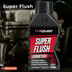 Super Flush Corretivo Koube 450 mL – Manutenção Eficiente do Motor