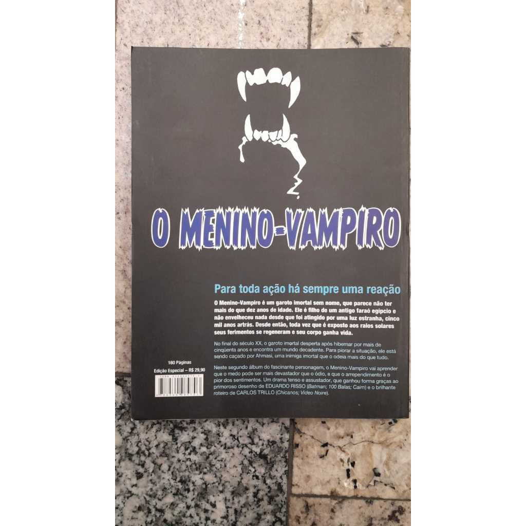 O Menino-Vampiro 2 consequências - Carlos Trillo Eduardo Risso
