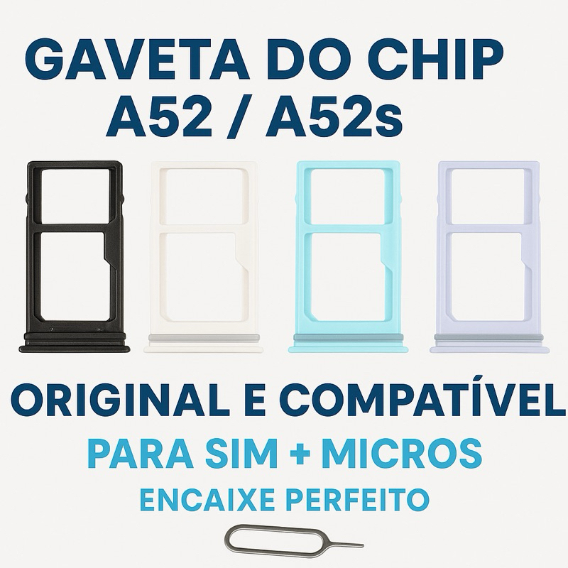 Gaveta Do Chip A52 / A52S + Chave ejectora de chip | Envio inmediato