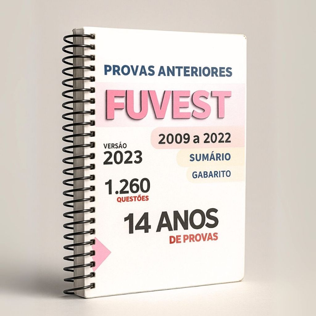 Apostila FUVEST Vestibular 2023 – Provas 2009 a 2022 (1ª Fase) com Gabaritos