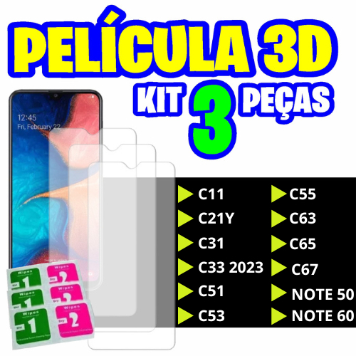 Kit 3 Películas 3D Realme C11 C21Y C31 C33 2023 C51 C53 C55 C63 C65 C67 C75 C85 NOTE 50 60