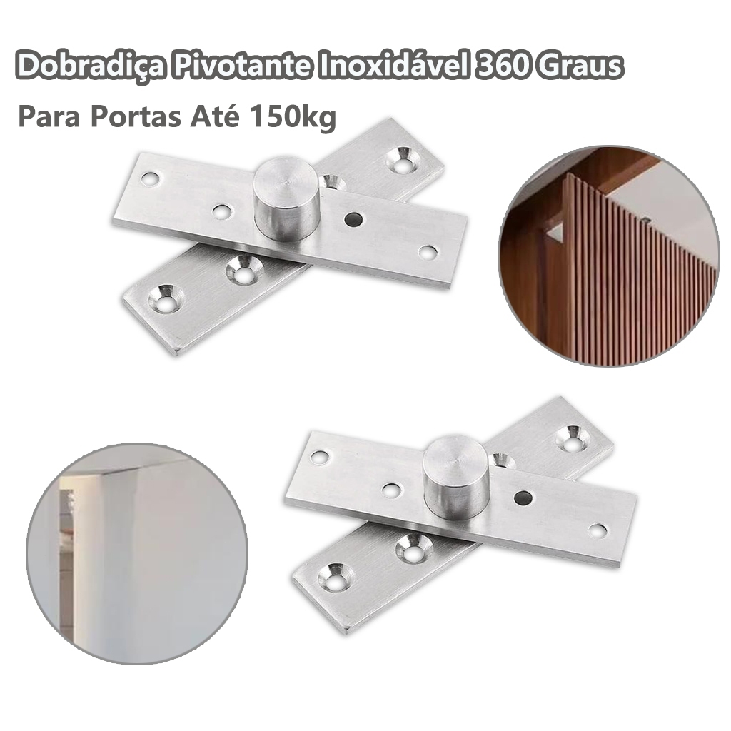 Dobradiça Pivô Pino Porta Pivotante 150kg Pivô Inox 304 duas pares em Oferta na Shopee