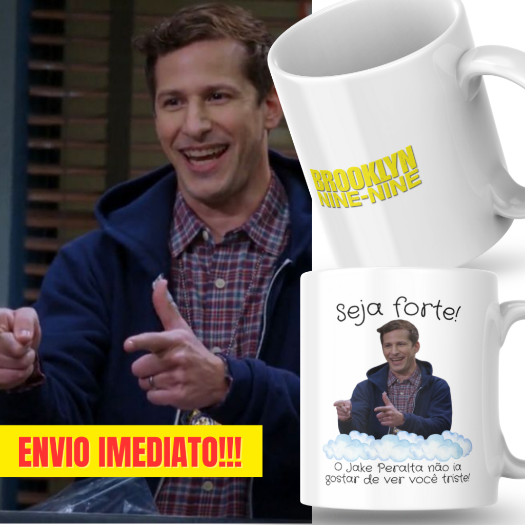 Caneca Xicara Porcelana 325ml Seja Forte Jake Peralta Brooklyn 99 Presente Decoração Casa