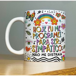 Caneca engraçada, caneca com frase, caneca humor, caneca personalizada, caneca para presente, caneca sem humor