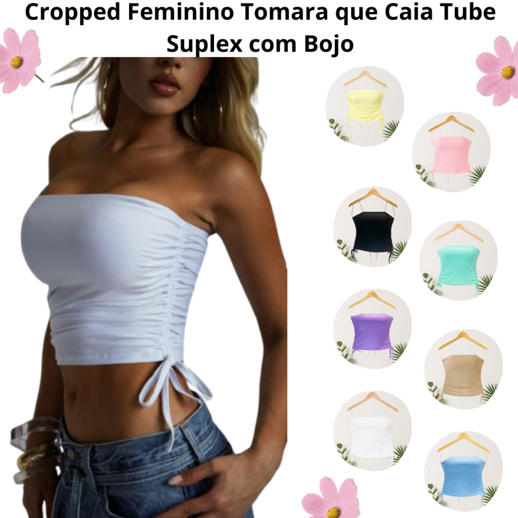 Blusa Cropped Feminino Tomara Que Caia Tube Suplex Com Bojo Tendencia Moda Gringa Ajuste Na Lateral