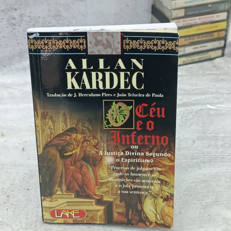 Livro Allan kardec O céu e o Inferno